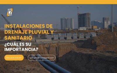 Instalaciones de drenaje pluvial y sanitario: ¿Cuál es su importancia?