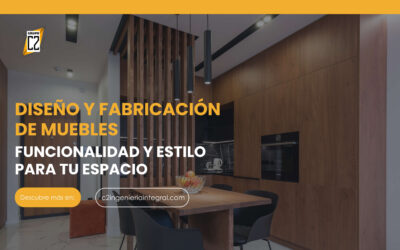 Diseño y fabricación de muebles: Estilo para tu espacio