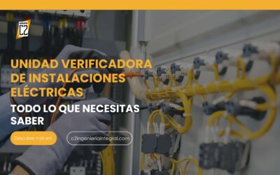 Unidad verificadora de instalaciones eléctricas: Todo lo que necesitas saber