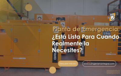Plantas de emergencia: Mantenimiento en Edomex y CDMX