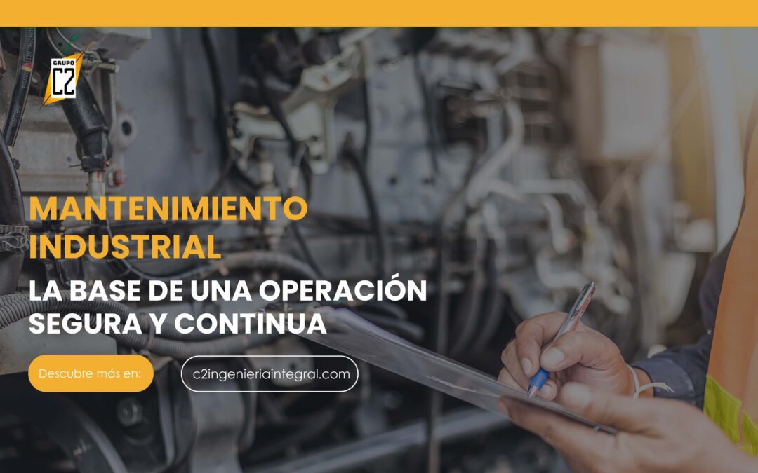 Mantenimiento industrial: ¿Qué es y cuales son los principales tipos que existen?
