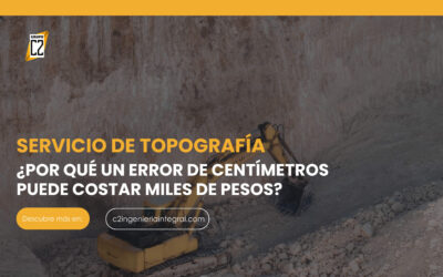 Servicio de Topografía: ¿Por qué un error de centímetros puede costar miles de pesos en una obra?